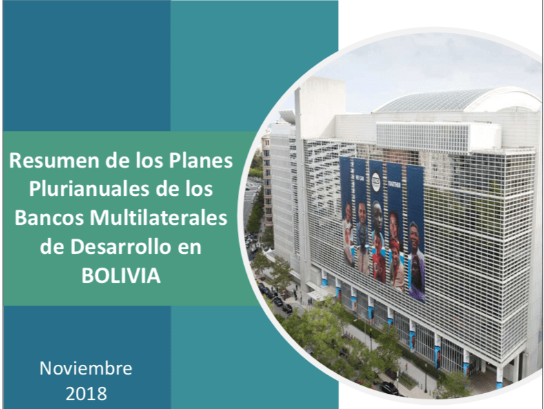 Resumen de los Planes Plurianuales de los Bancos Multilaterales de Desarrollo en BOLIVIA